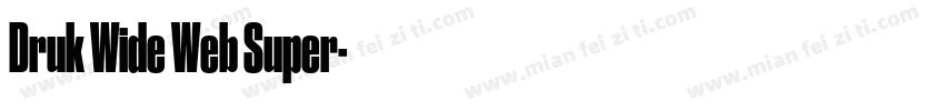 Druk Wide Web Super字体转换